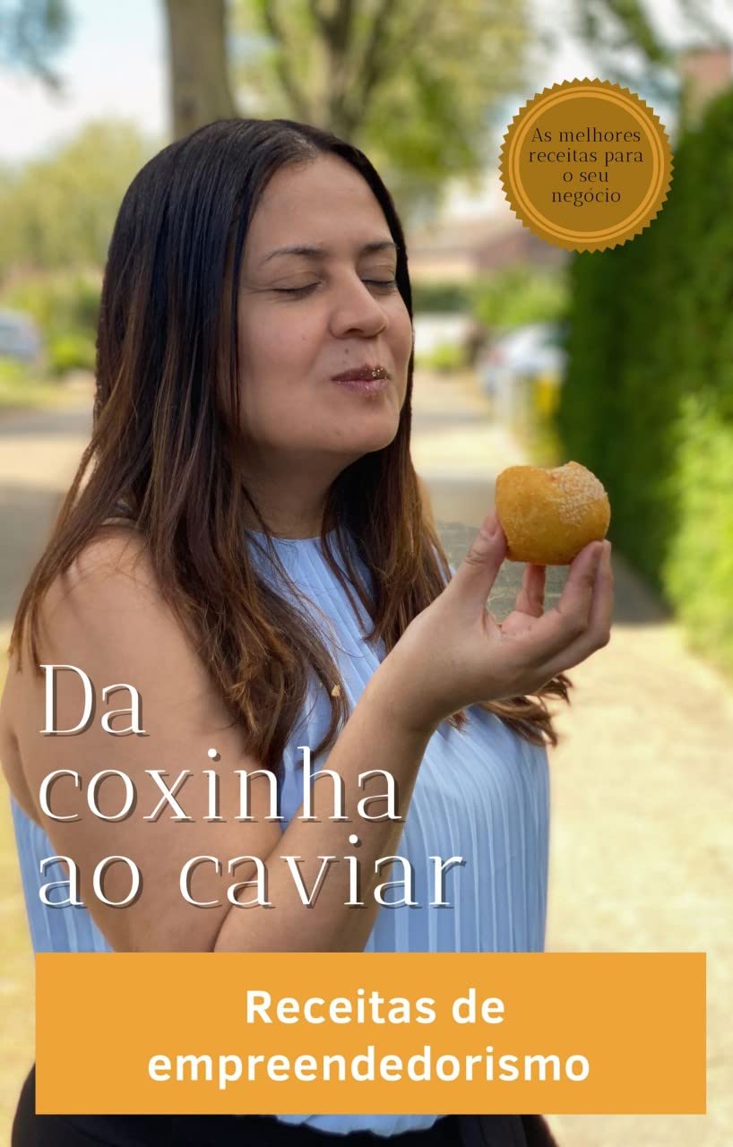 Da Coxinha ao Caviar: Receitas de Empreendedorismo baixar livro de graça