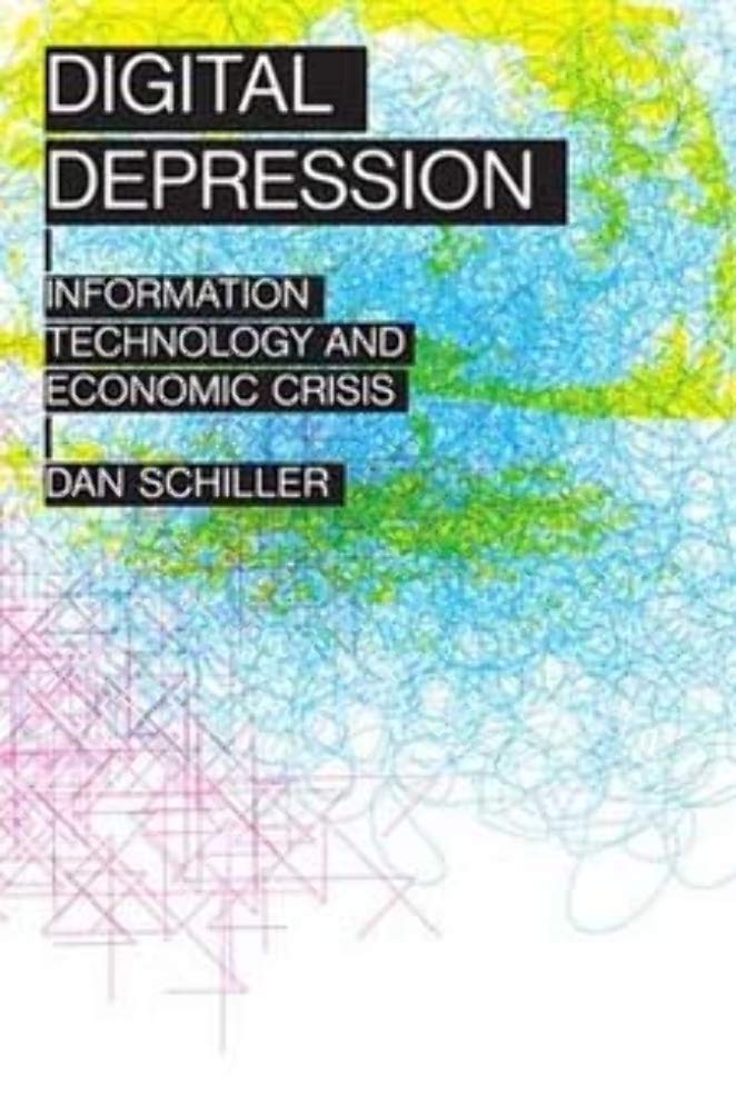 Digital Depression: Information Technology and Economic Crisis baixar livro de graça