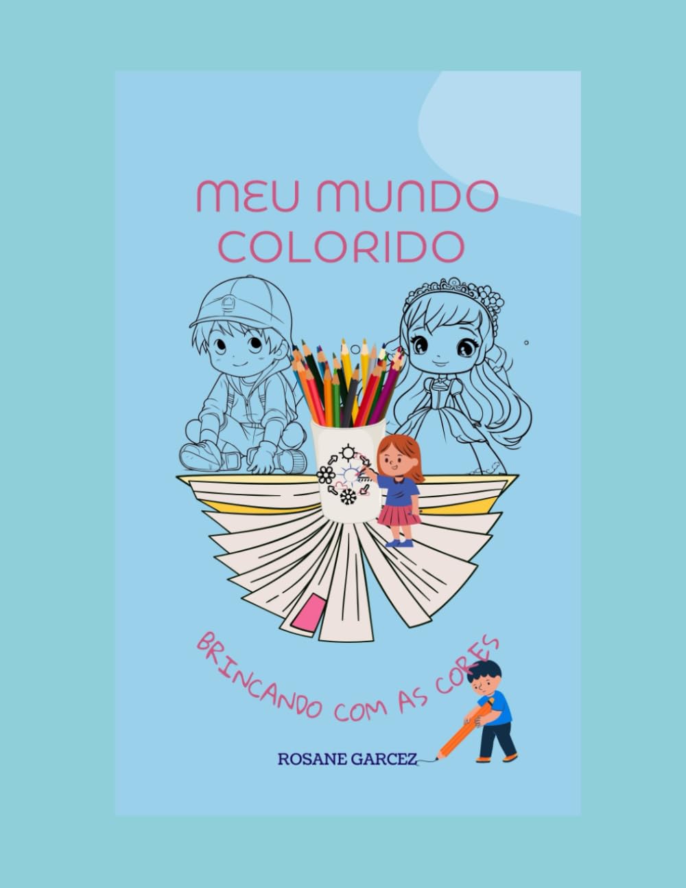 ler totalmente MEU MUNDO COLORIDO (Portuguese Edition)