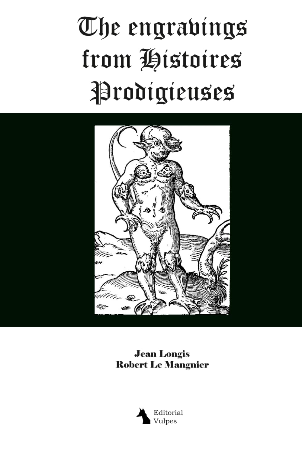 The engravings from Histoires Prodigieuses