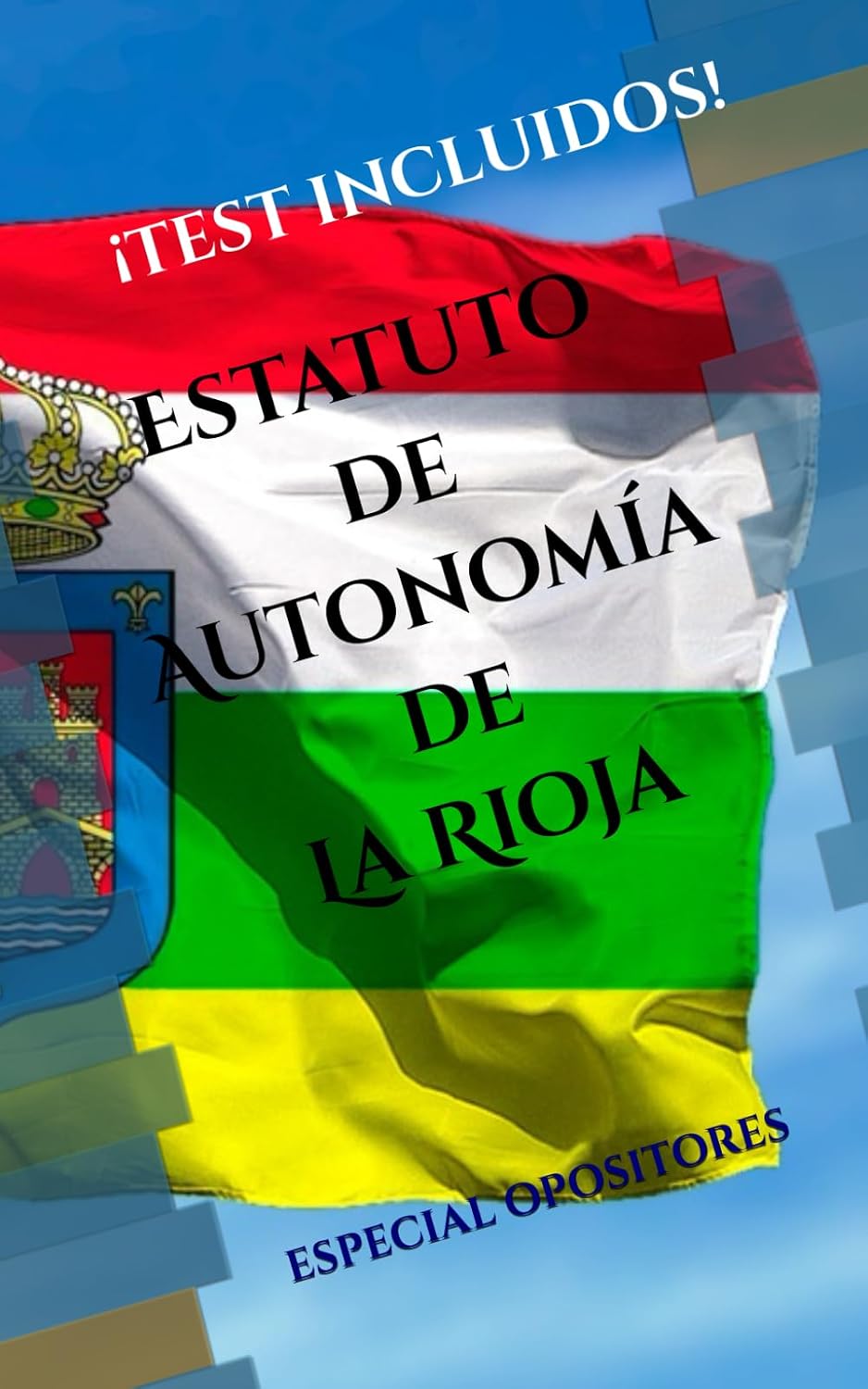 Estatuto de Autonomía de La Rioja: Edición especial para opositores (Spanish Edition) baixar o livro de graça