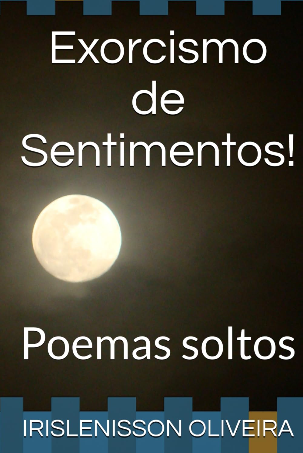 capítulo por capítulo baixar Exorcismo de Sentimentos!: Poemas soltos