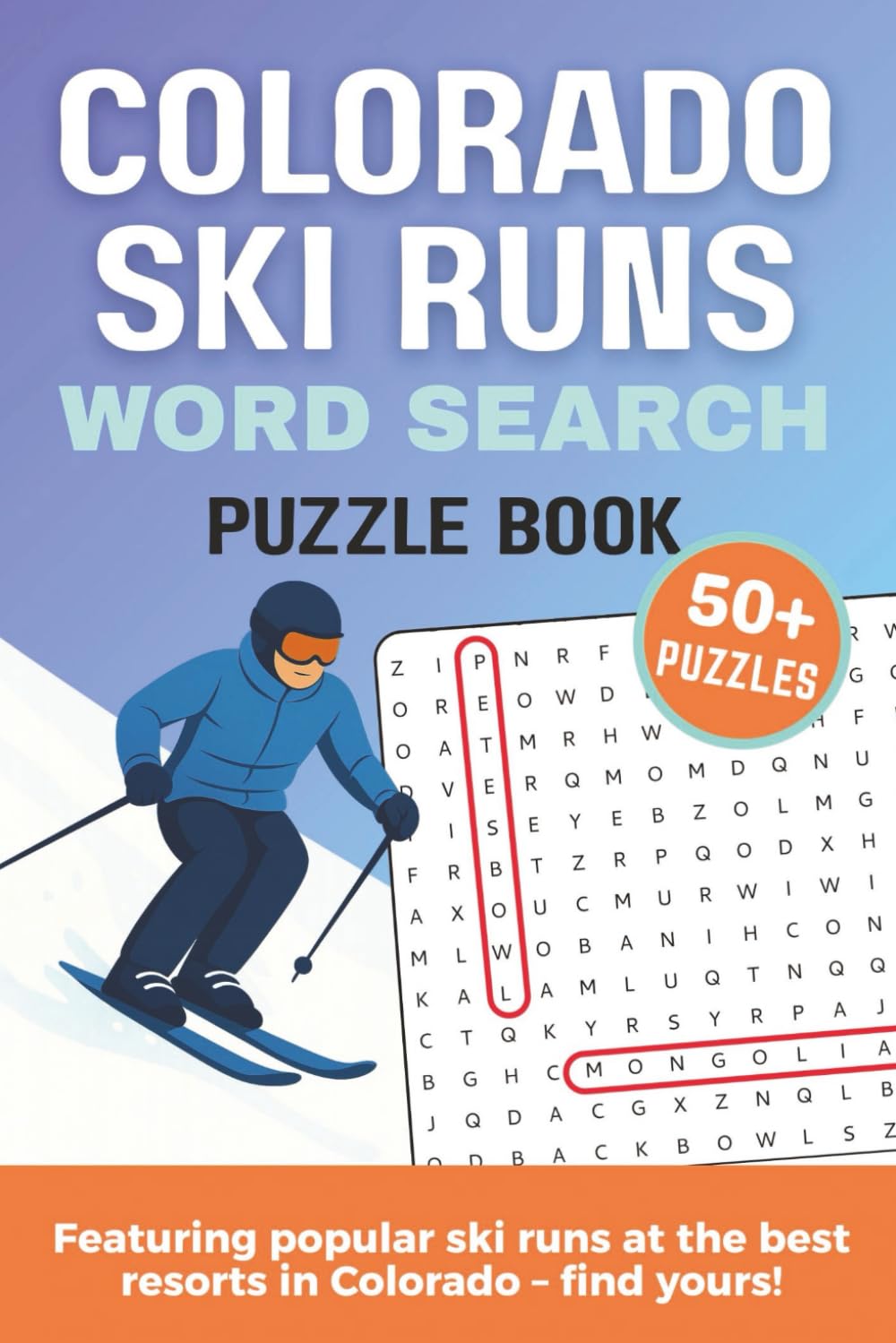 capítulo por capítulo baixar Colorado Ski Runs Word Search Puzzle Book: Word Searches for Adults and Teens | 50+ Puzzles Featuring Ski Runs from Colorado’s Top Resorts | A Fun... Vacationers, and Winter Puzzle Lovers