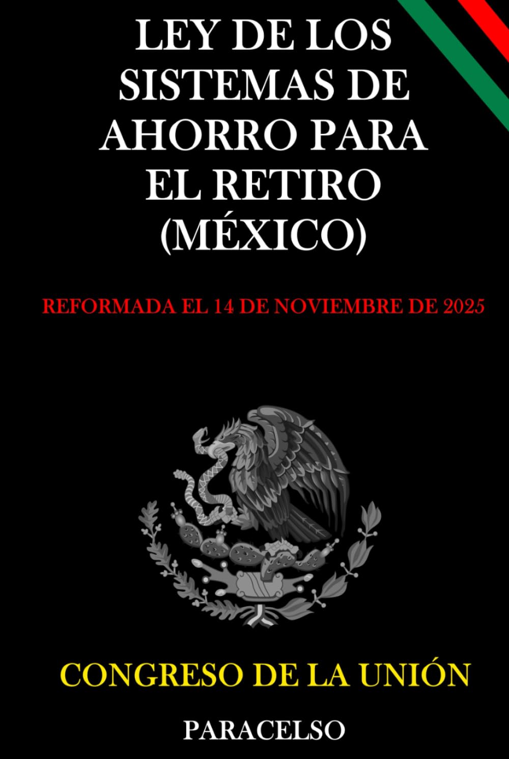 LEY DE LOS SISTEMAS DE AHORRO PARA EL RETIRO (MÉXICO) (Spanish Edition) baixar livro de graça