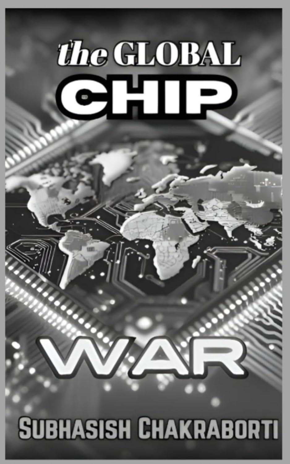 The Global Chip War baixar o livro de graça