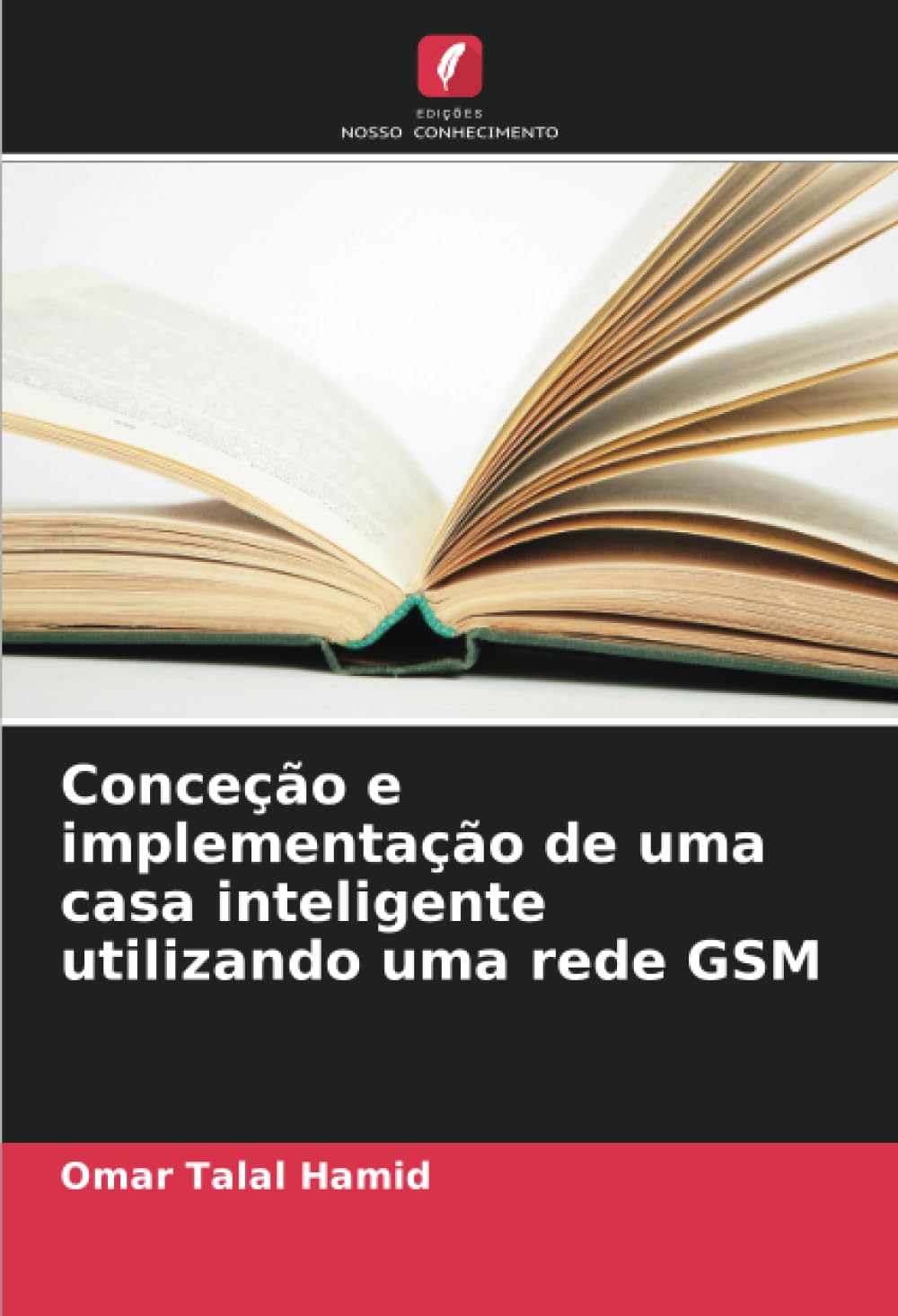 Conceção e implementação de uma casa inteligente utilizando uma rede GSM baixar livro de graça