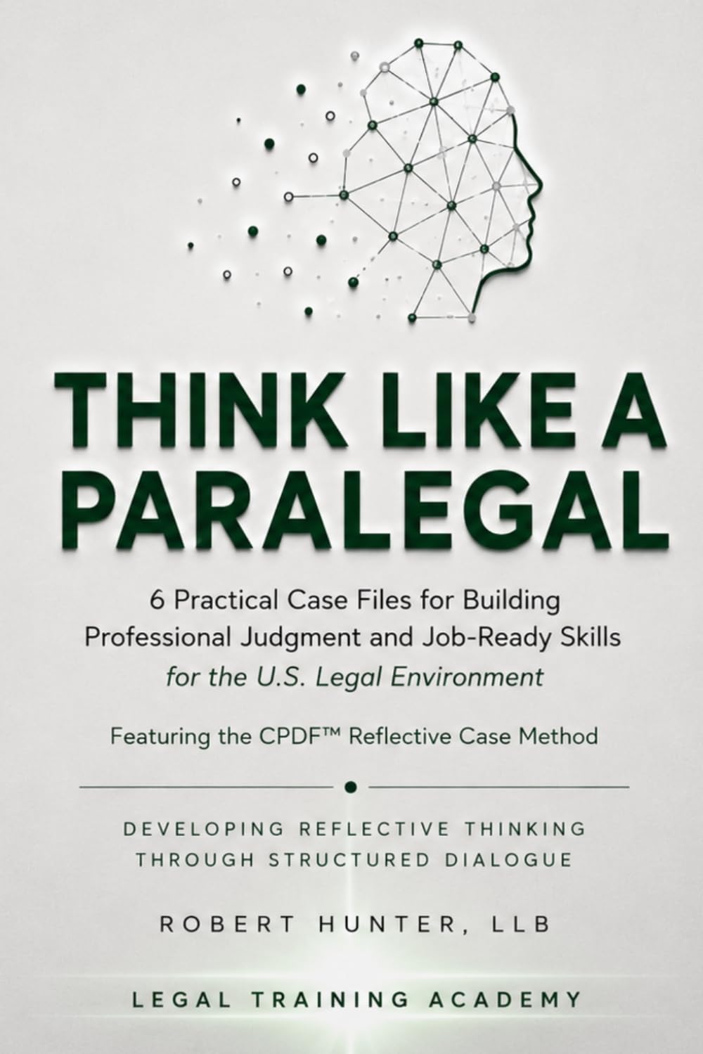 capítulo por capítulo baixar Think Like a Paralegal: 6 Practical Case Files for Building Professional Judgment and Job-Ready Skills