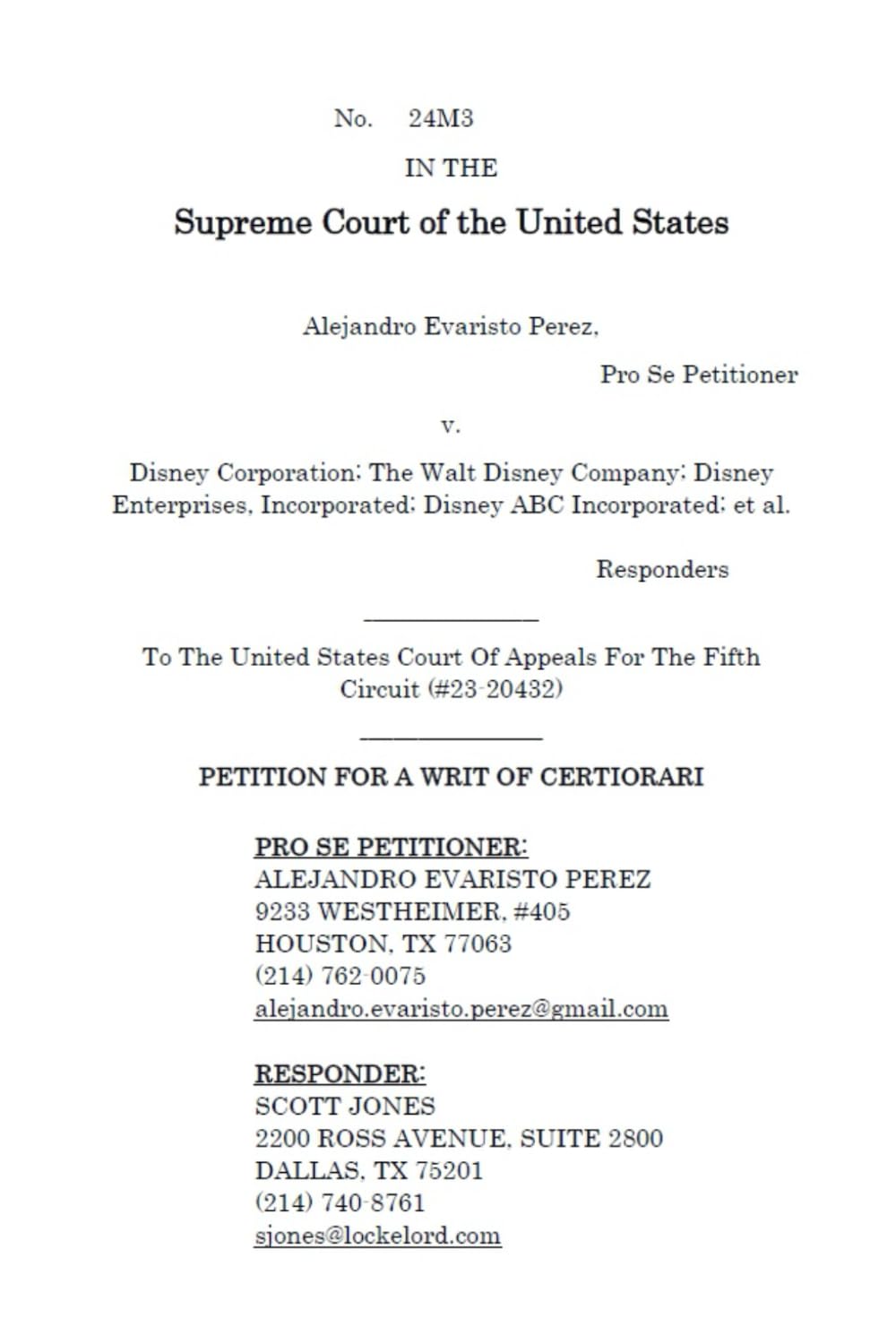 ler totalmente Alejandro Evaristo Perez, Petitioner v. Disney Corporation; The Walt Disney Company, et al., PETITION FOR A WRIT OF CERTIORARI: ON PETITION FOR A WRIT... OF APPEALS FOR THE FIFTH CIRCUIT (#23-20432)