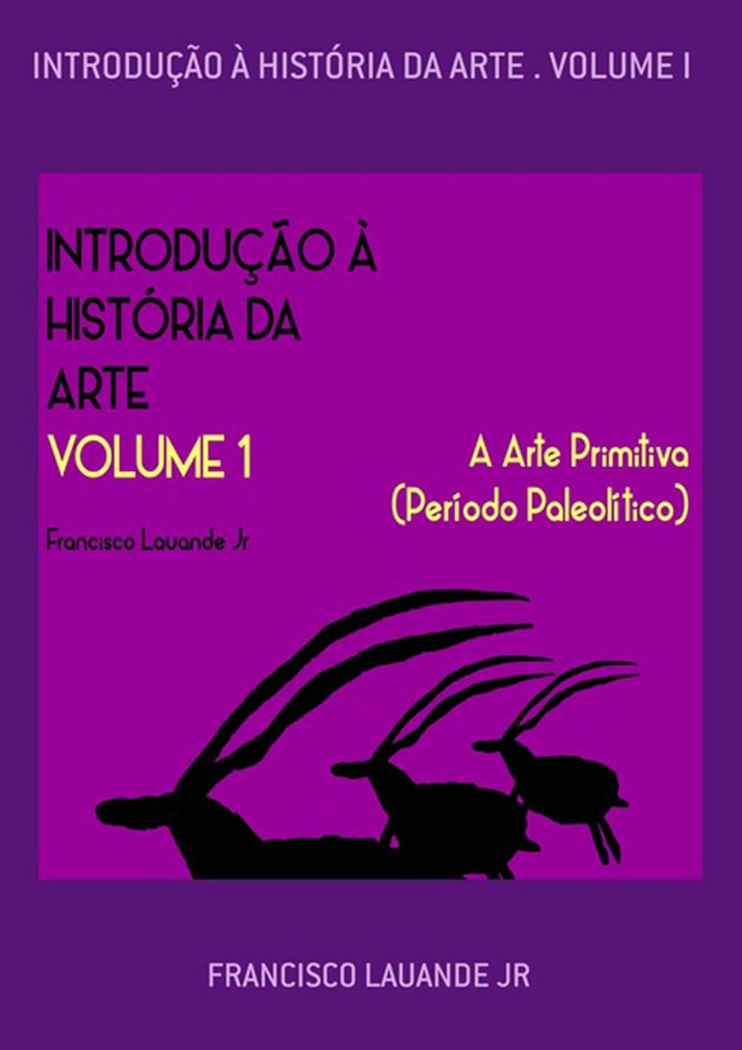 capítulo por capítulo baixar Introdução À História Da Arte. Volume I