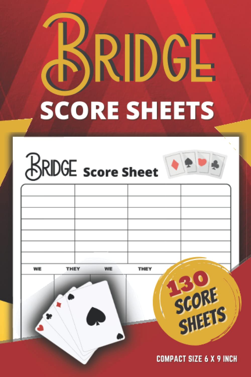 ler totalmente Bridge Score Sheets: Scorekeeping Book for Bridge Card Game | 130 Score Game Sheets | Bridge Score Pads Sized 6" x 9" Inches