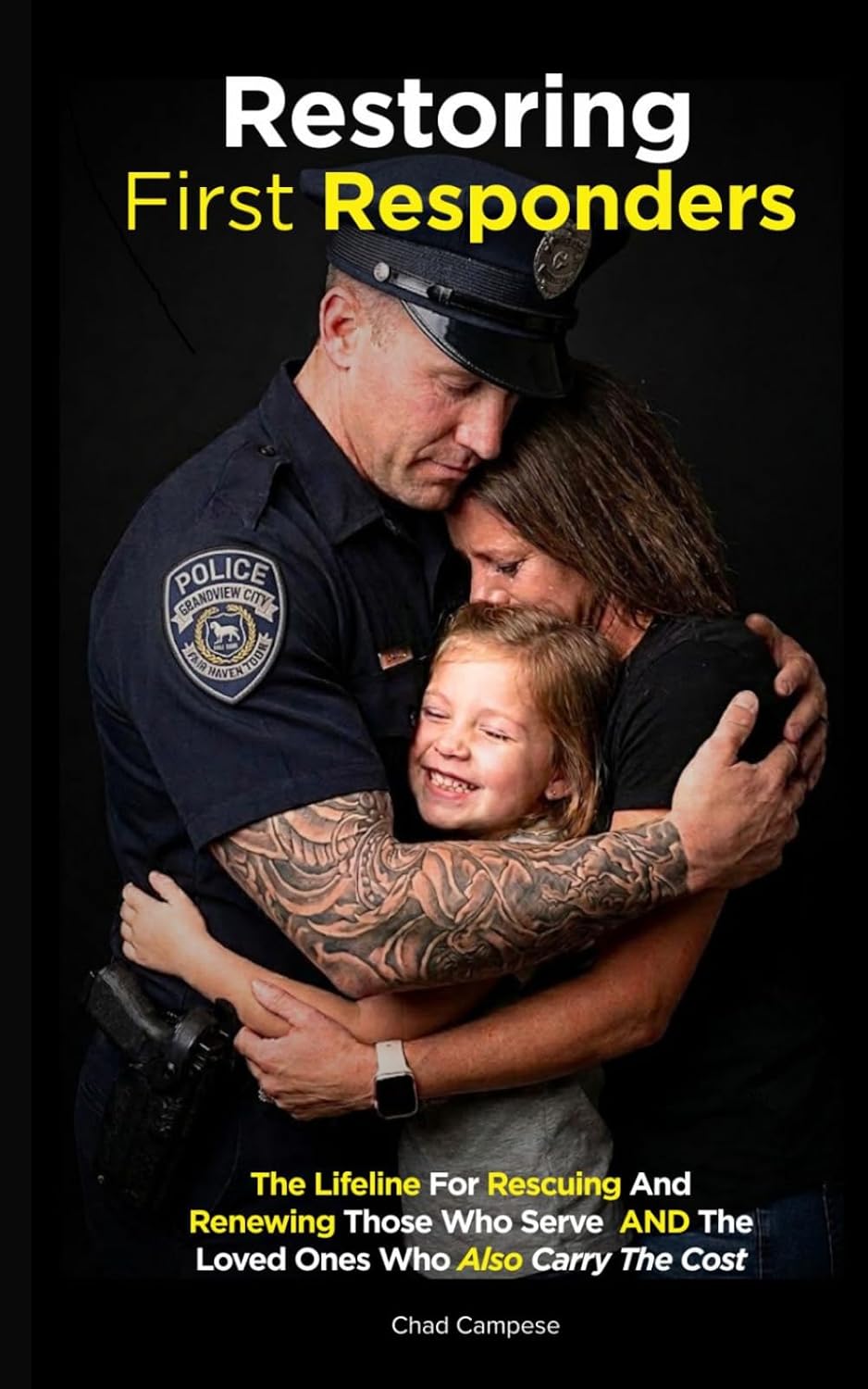 Restoring First Responders: The Lifeline for Rescuing and Renewing Those Who Serve and the Loved Ones Who Also Carry the Cost (Renewed and Restored:... Direction in Life, Faith, and Relationships) baixar livro de graça