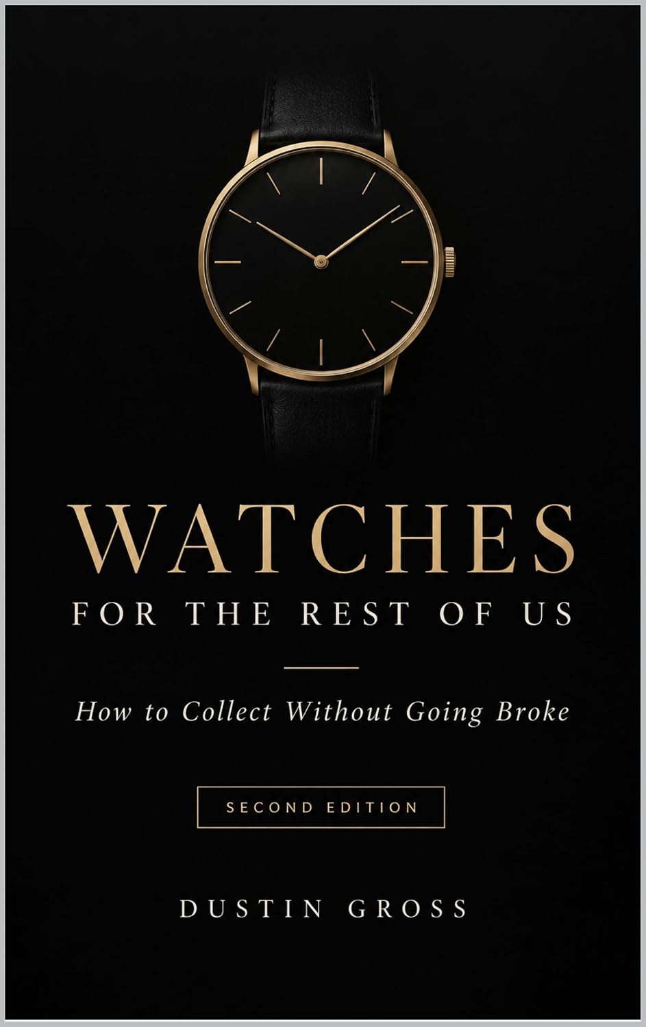 Watches for the Rest of Us: How to Collect Without Going Broke (English Edition) baixar livro de graça