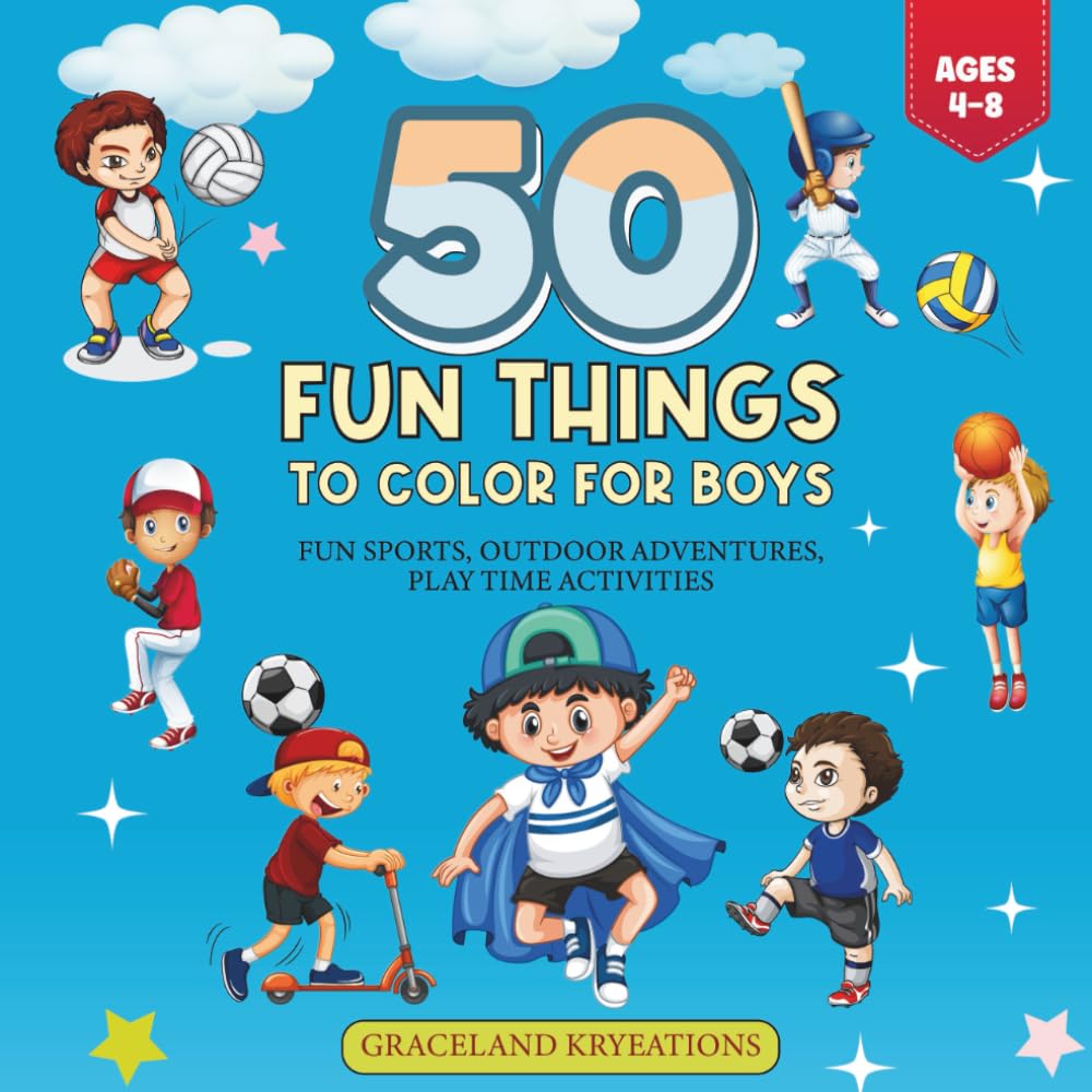 ler totalmente 50 Fun Things To Color For Boys: Fun Sports, Outdoor Adventures, Playtime Activities