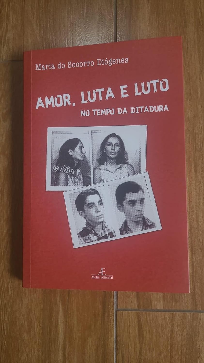 Amor, Luta e Luto no Tempo da Ditadura baixar livro de graça