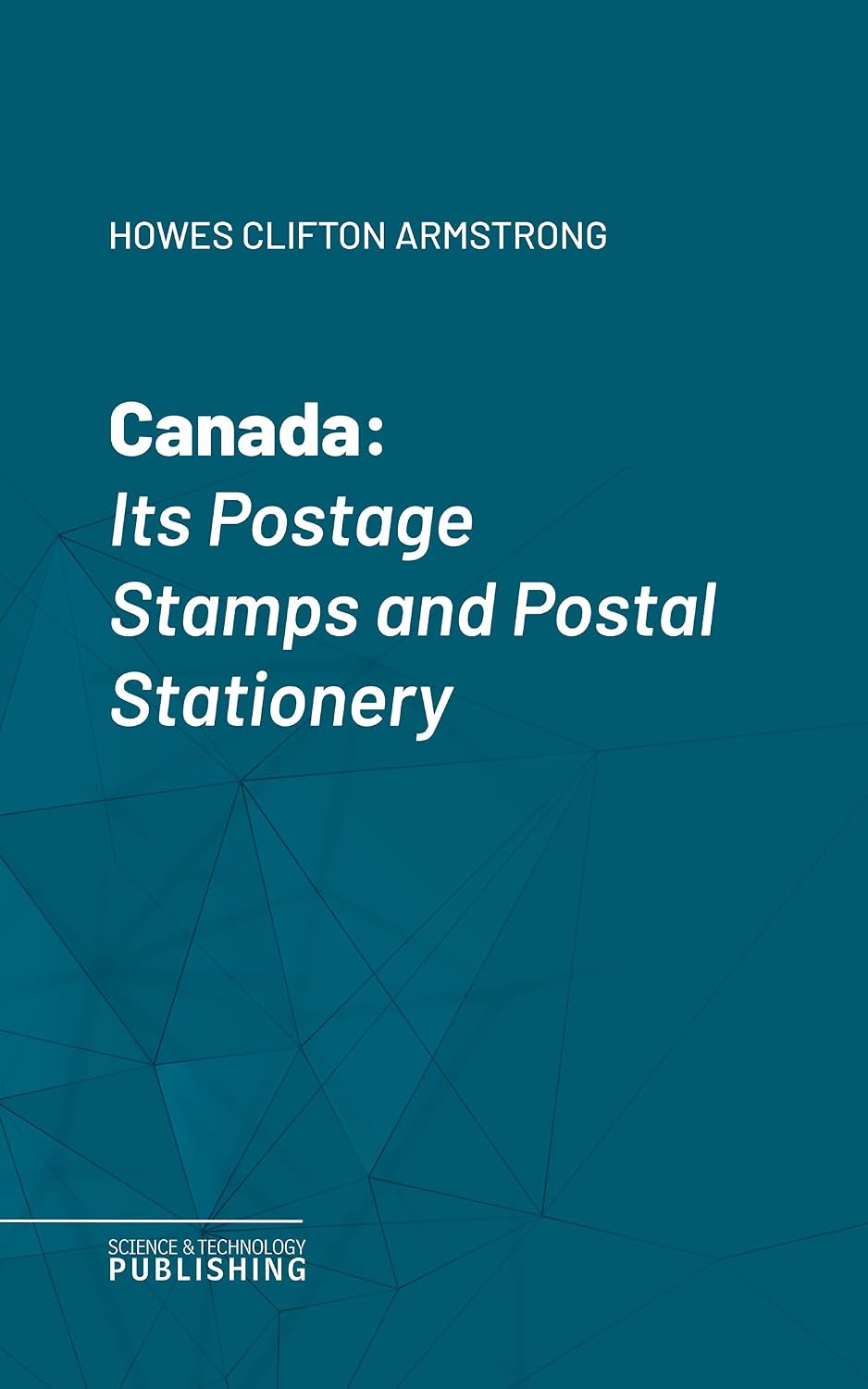 capítulo por capítulo baixar Canada: Its Postage Stamps and Postal Stationery (English Edition)