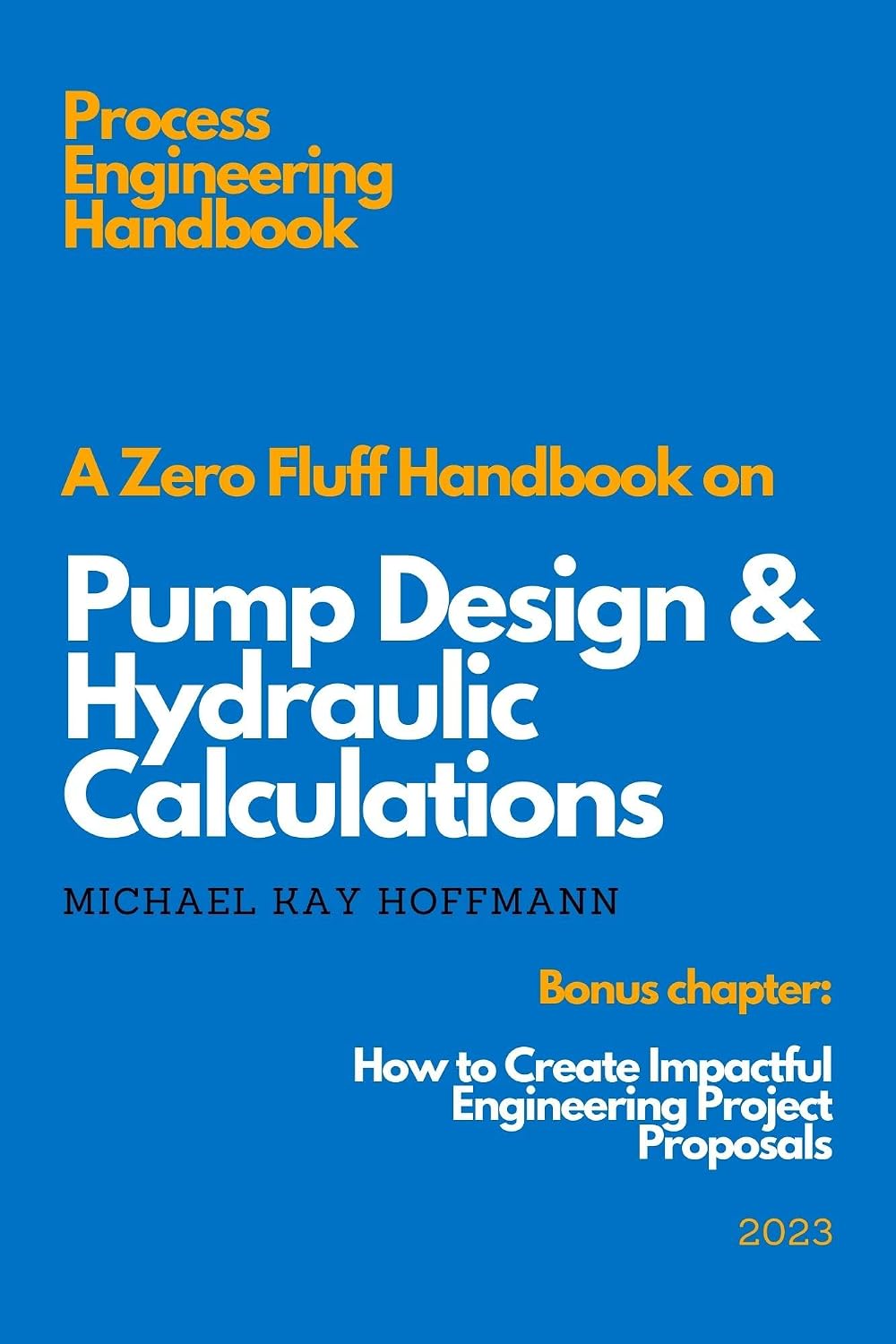 ler totalmente A Zero Fluff Handbook on Pump Design & Hydraulic Calculations (English Edition)
