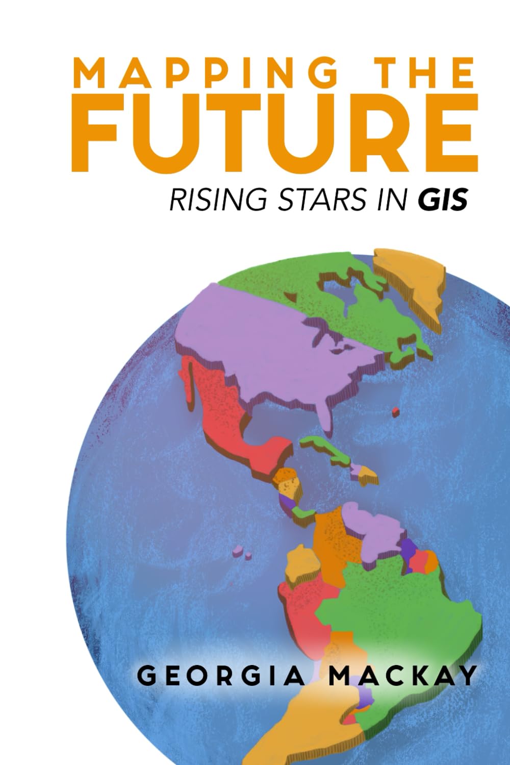 ler totalmente Mapping the Future: Rising Stars in GIS
