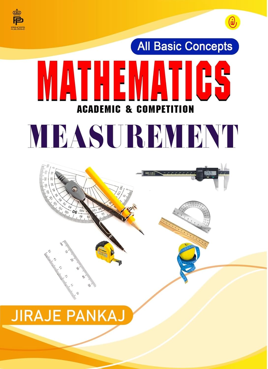 MATHEMATICS ACADEMIC & COMPETITION All Basic Concepts MEASUREMENT (English Edition) baixar o livro de graça