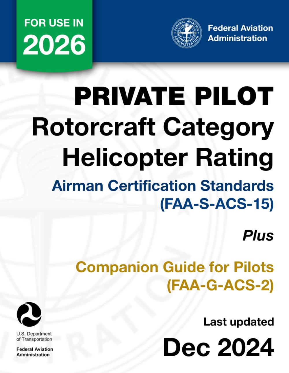 capítulo por capítulo baixar Private Pilot Rotorcraft Category Helicopter Rating Airman Certification Standards (FAA-S-ACS-15) Plus Companion Guide for Pilots (FAA-G-ACS-2)