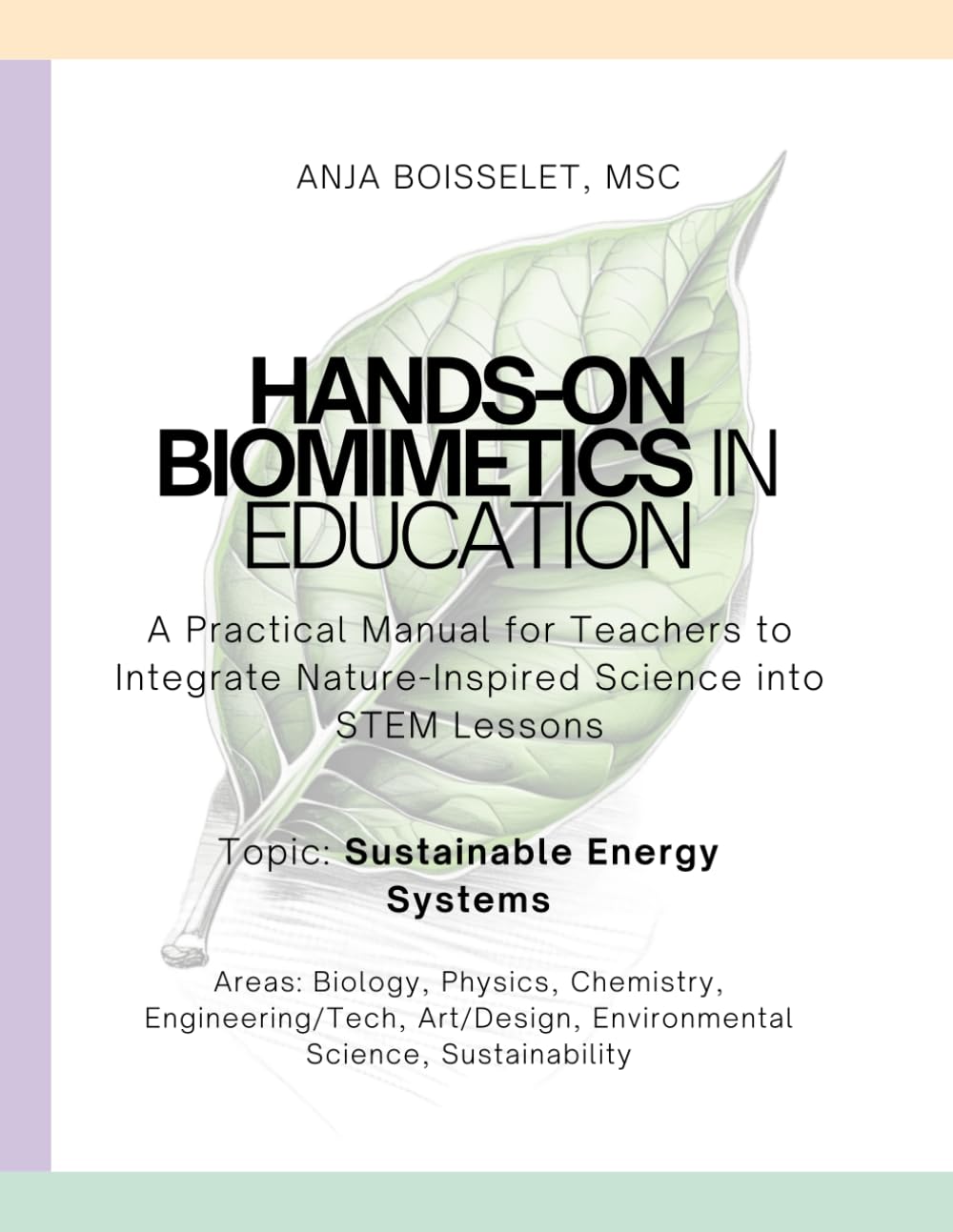 ler totalmente Hands-on Biomimetics in Education (Sustainable Energy Systems): A Practical Manual for Teachers to Integrate Nature-Inspired Science into STEM Lessons