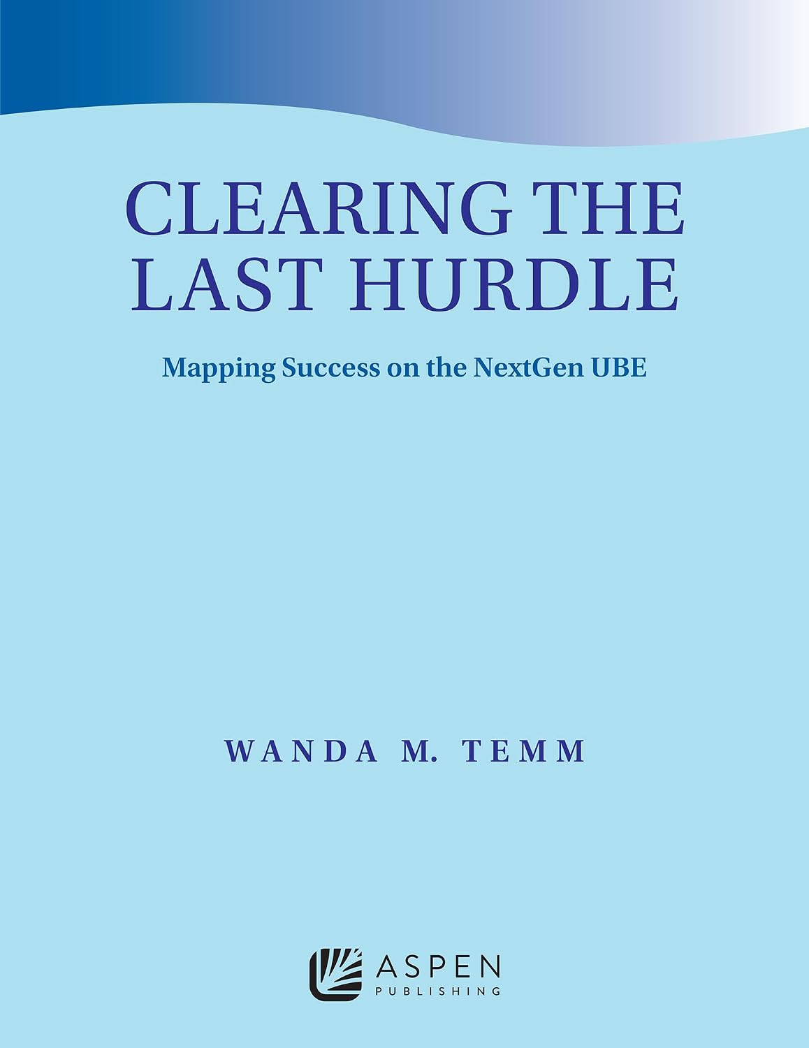 ler totalmente Clearing the Last Hurdle: Mapping Success on the NextGen UBE