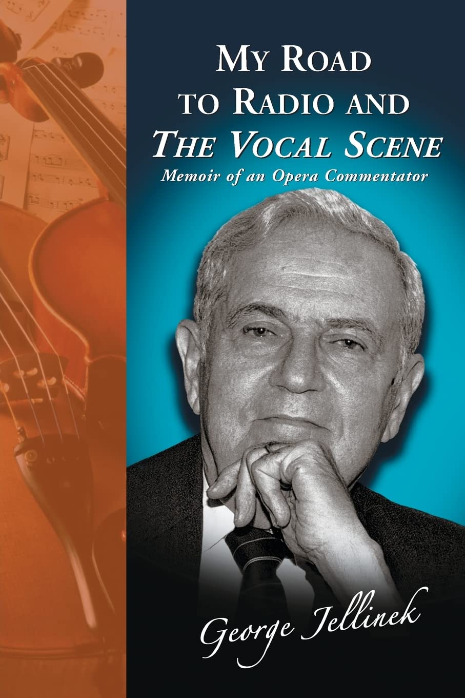 My Road to Radio and The Vocal Scene: Memoir of an Opera Commentator baixar livro de graça
