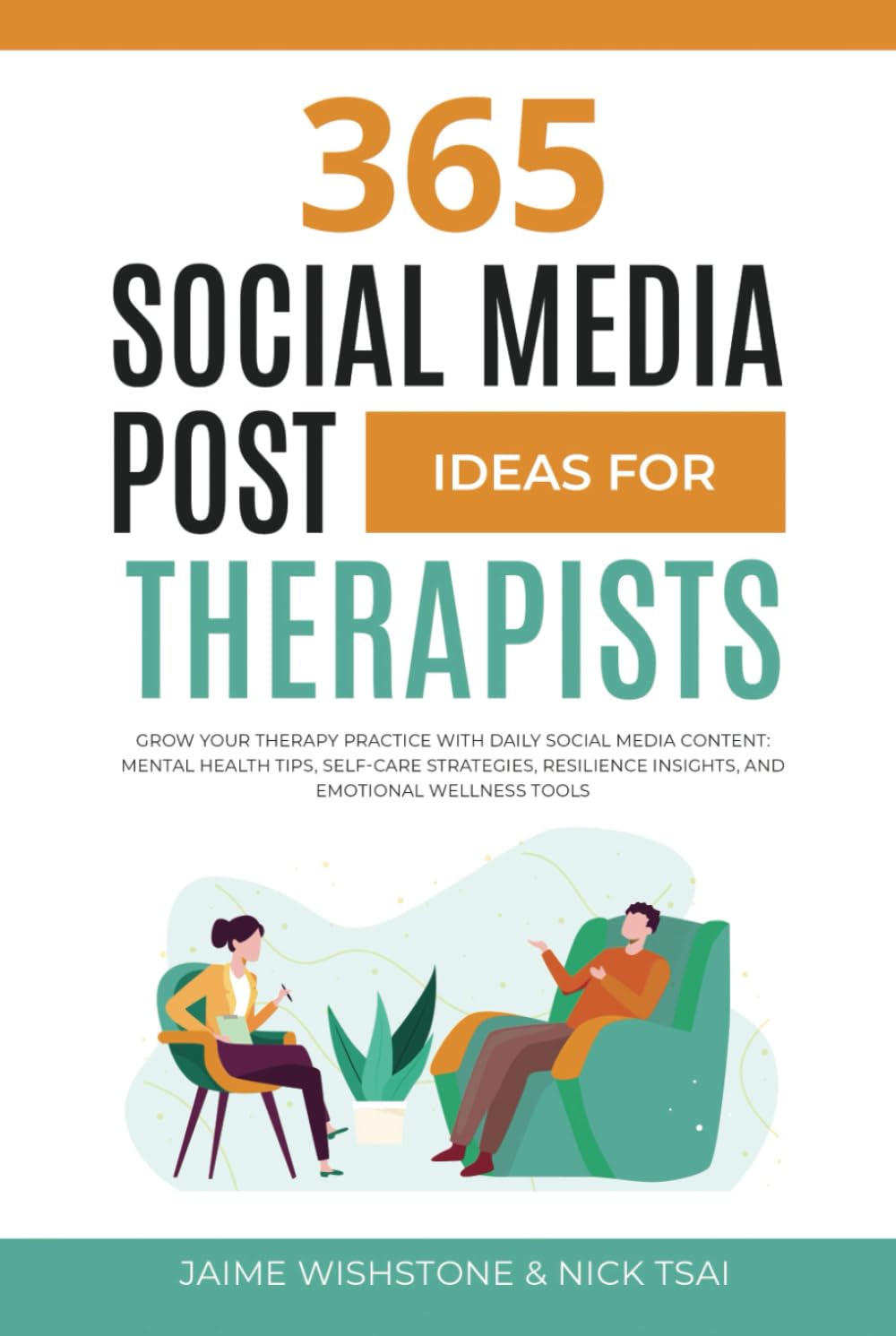 ler totalmente 365 Social Media Post Ideas for Therapists: Grow Your Therapy Practice with Daily Social Media Content: Mental Health Tips, Self-Care Strategies, Resilience Insights, and Emotional Wellness Tools