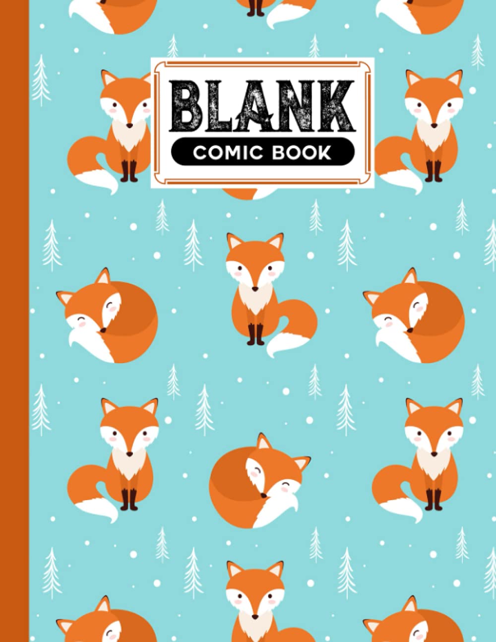 ler totalmente Blank Comic Book: Cute Fox Cover Blank Comic Book, Create Your Own Story, Journal, Notebook, Sketchbook for Kids and Adults, 120 Pages - Size 8.5" x 11" Notebook by Sigrun Frey