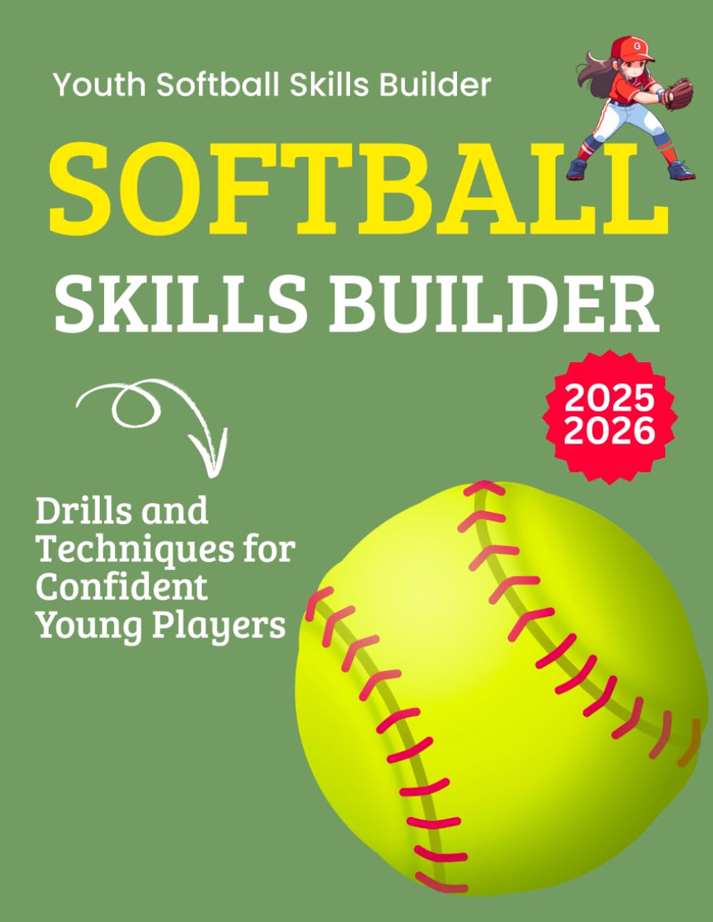 Youth Softball Skills Builder: Drills and Techniques for Confident Young Players baixar o livro de graça