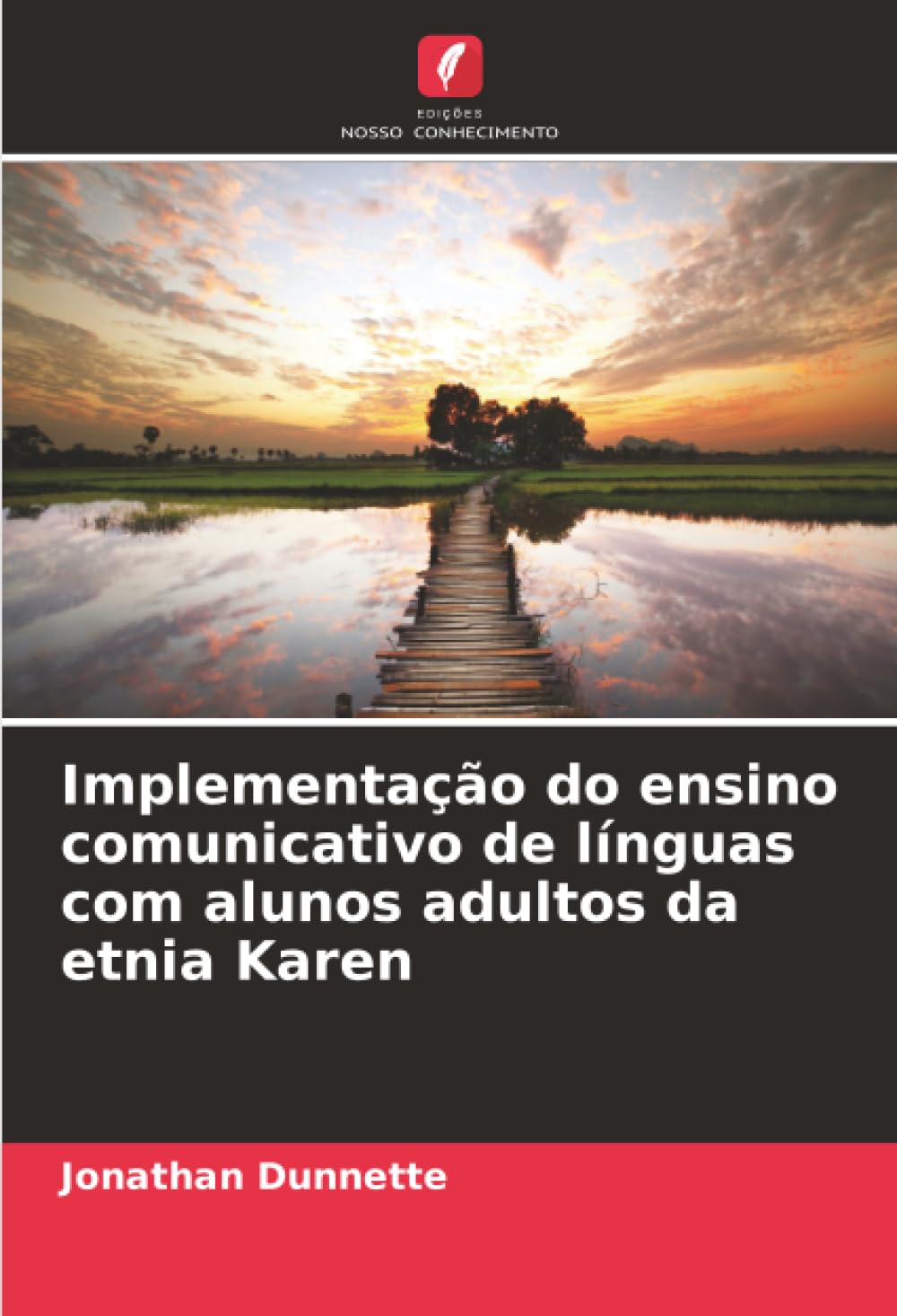 Implementação do ensino comunicativo de línguas com alunos adultos da etnia Karen baixar livro de graça