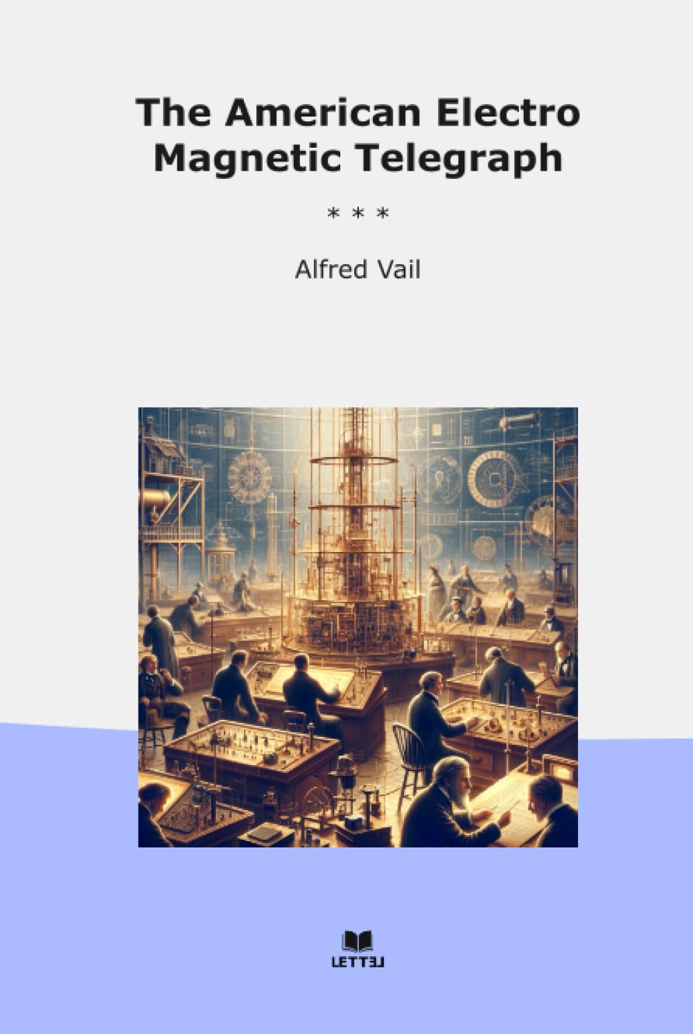ler totalmente The American Electro Magnetic Telegraph (Classic Books)