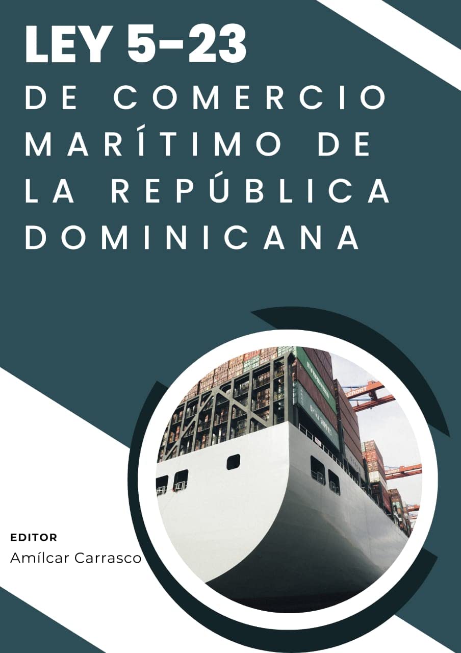 Ley 5-23 de Comercio Marítimo de la República Dominicana (Spanish Edition) baixar livro de graça