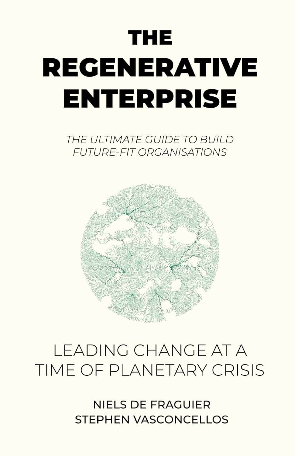 The Regenerative Enterprise: leading change at a time of planetary crisis baixar livro de graça
