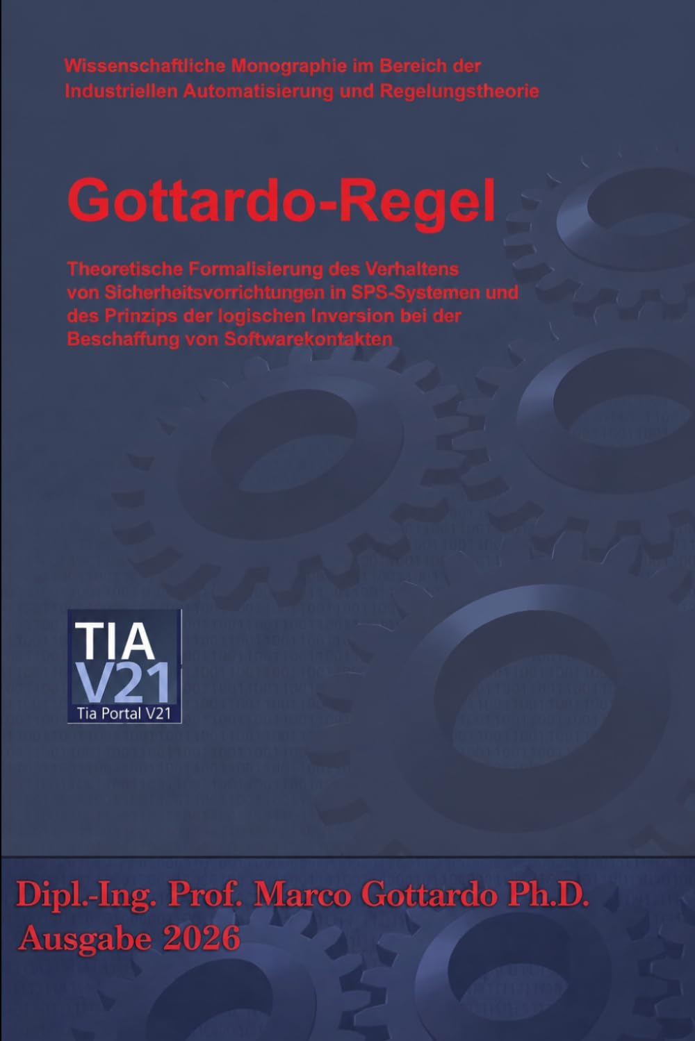 Gotthard-Regel: Angewandt in TIA PORTAL V21 Der erste Band (German Edition) baixar o livro de graça
