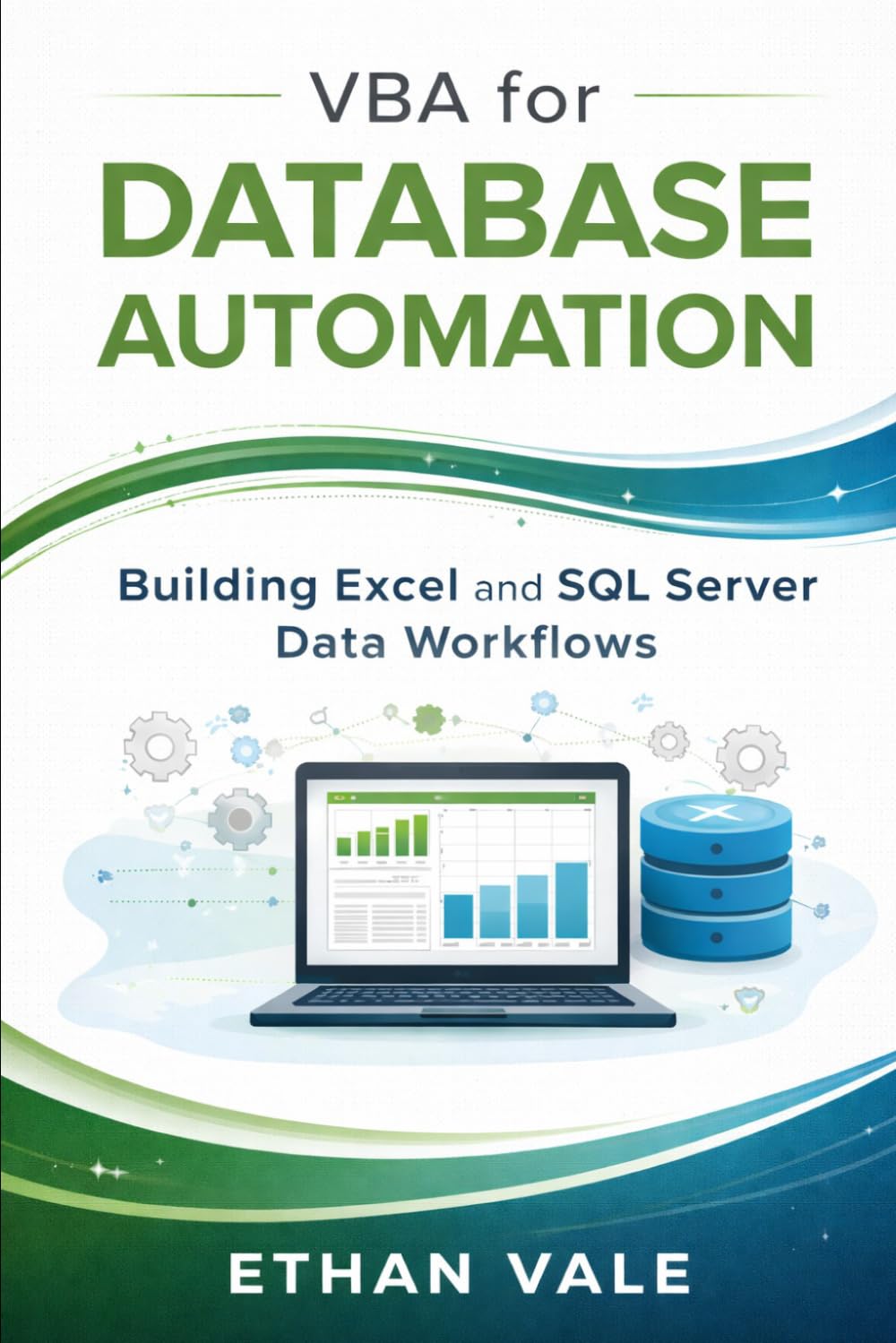 VBA for Database Automation: Building Excel and SQL Server Data Workflows (The Excel Command Series) baixar livro de graça