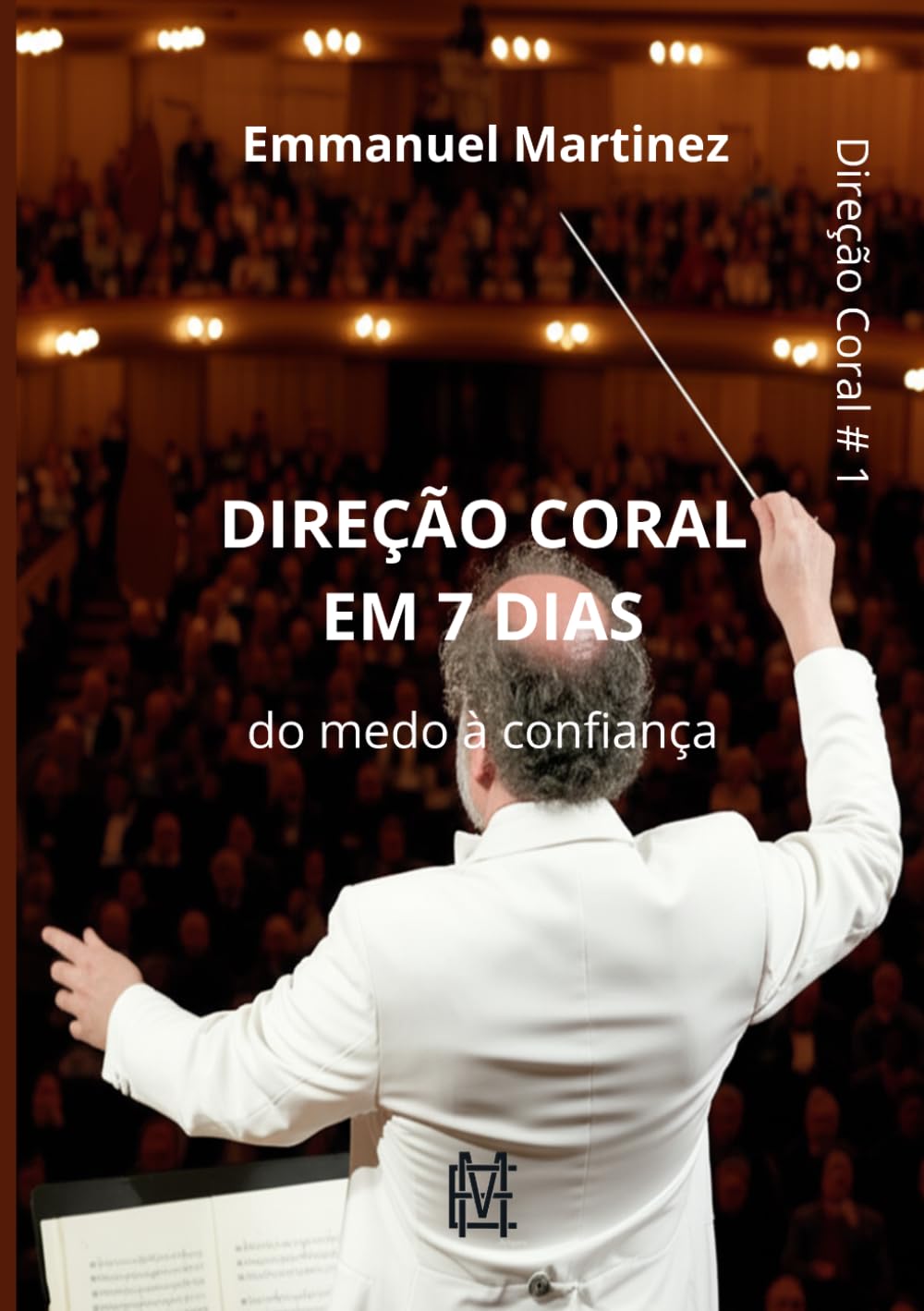 ler totalmente Direção Coral em 7 Dias: Do medo à confiança (Portuguese Edition)