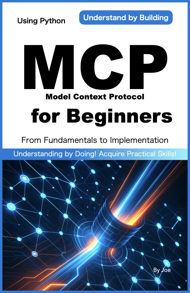 MCP（Model Context Protocol） for Beginners: From Fundamentals to Implementation with Python (English Edition) baixar livro de graça