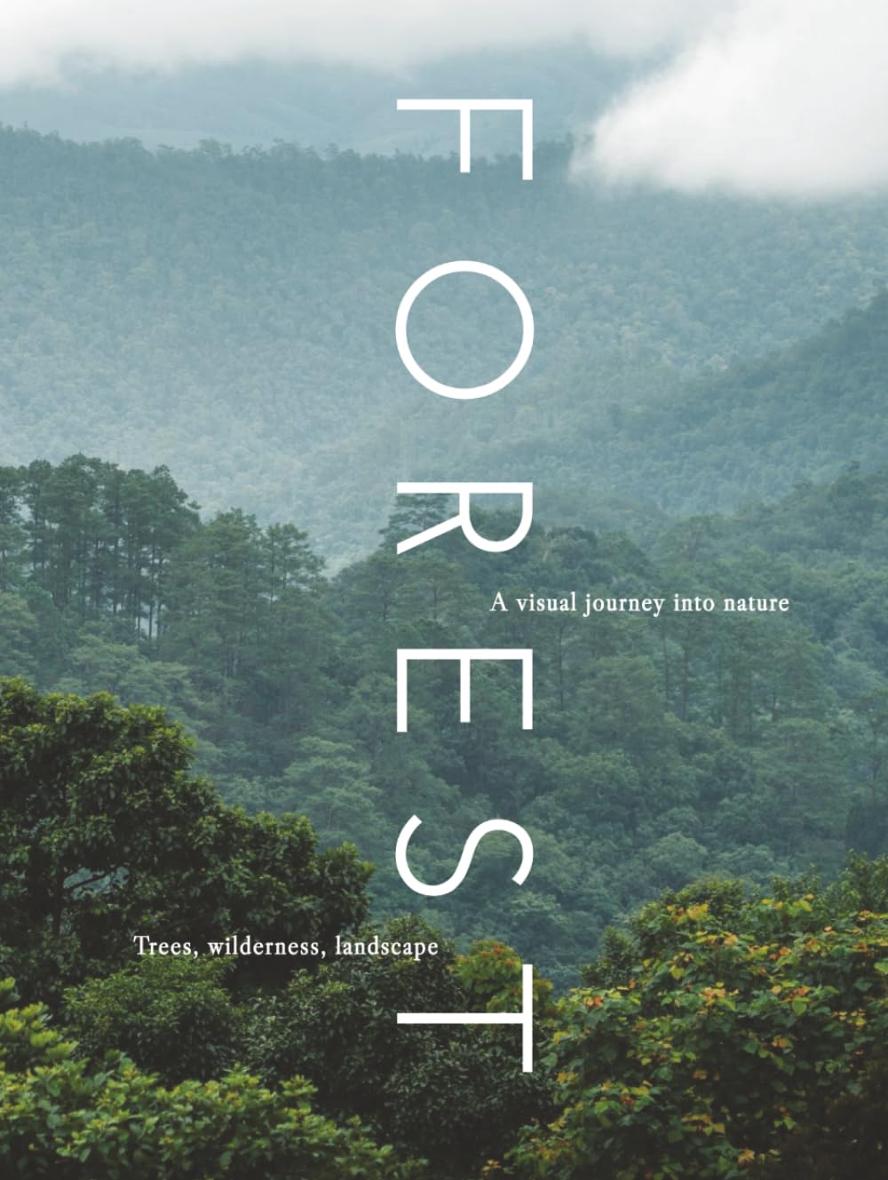 capítulo por capítulo baixar FOREST: A visual journey into nature (THE COFFEE TABLE BOOKS)