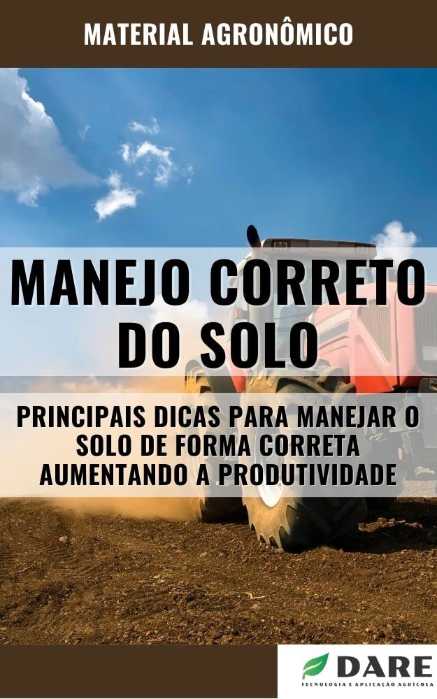 MANEJO CORRETO DO SOLO: Dicas para manejar o solo de forma correta aumentando a produtividade baixar livro de graça