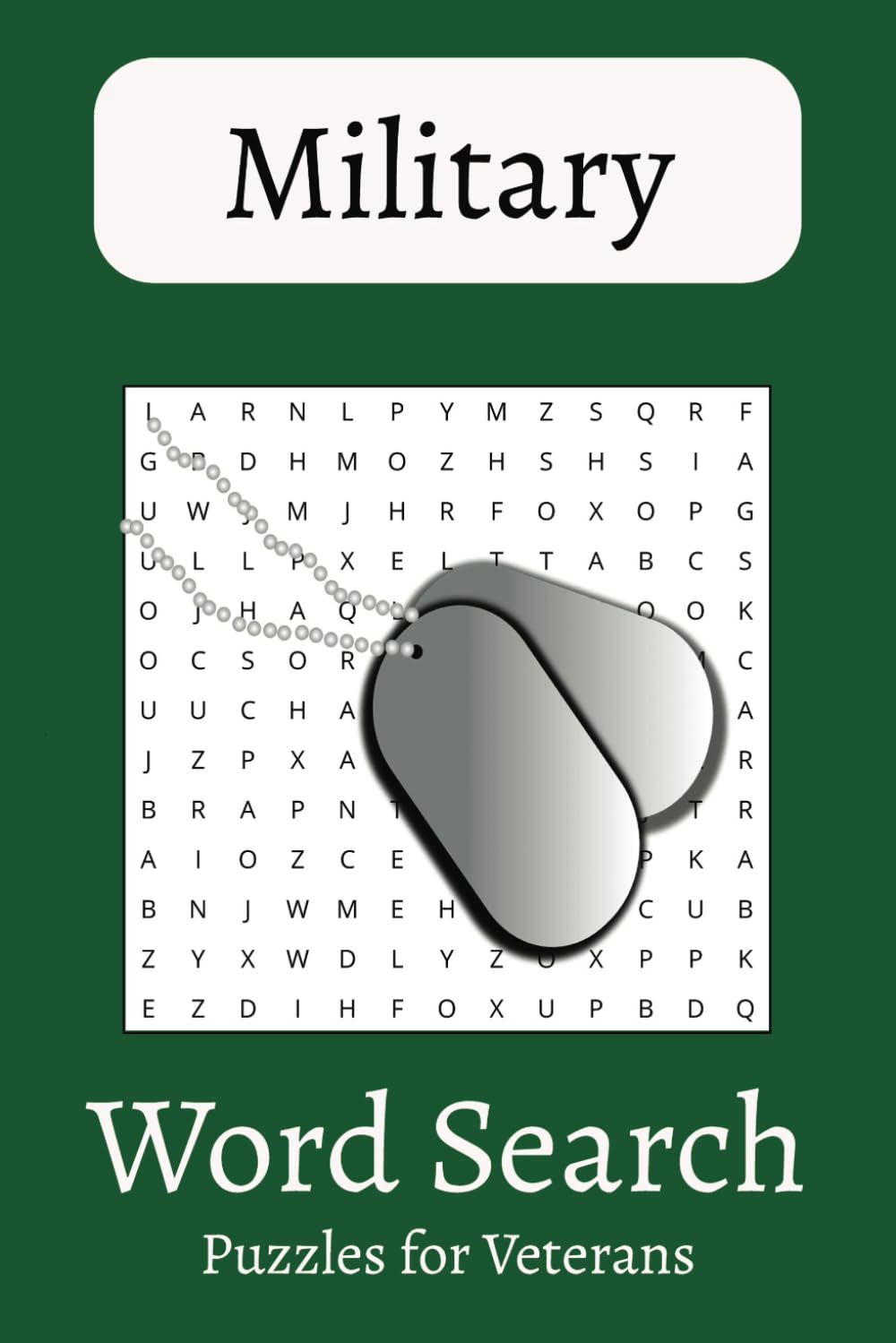 ler totalmente Military Word Search Puzzle Book: Word Searches with Easy to Read Print for Veterans who served in the Military | 6x9 inches, 110 pages| 50+ puzzles.... Gift for Leisure, Birthdays, and Holidays.