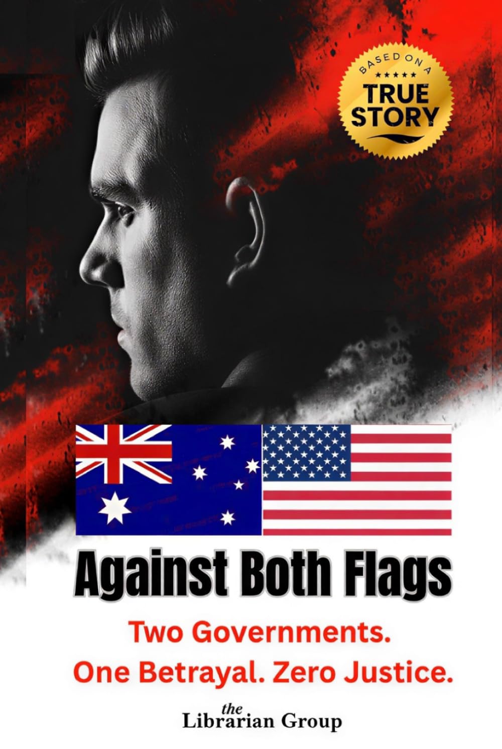 ler totalmente Against Both Flags: Two Countries. One Betrayal. Zero Justice