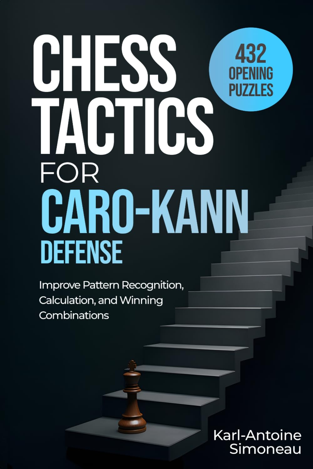 capítulo por capítulo baixar Caro-Kann Defense Tactics: 432 Opening Puzzles to Improve Pattern Recognition, Calculation, and Winning Combinations (Chess Opening Tactics)