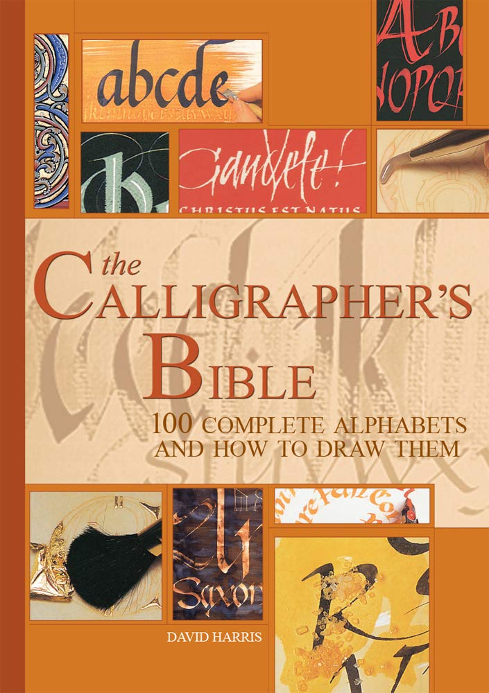 ler totalmente The Calligrapher's Bible: 100 Complete Alphabets and How to Draw Them