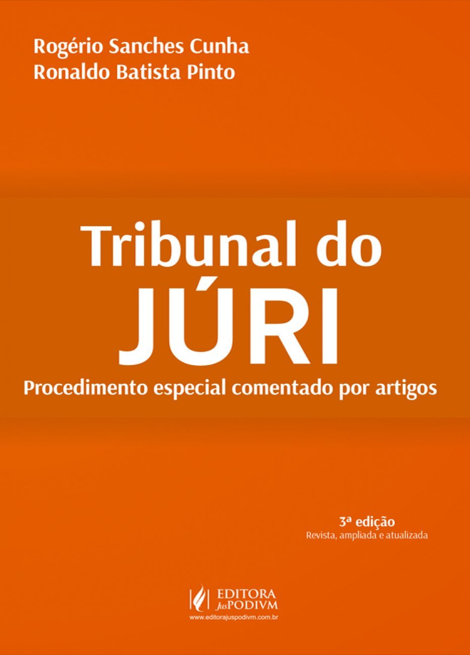 Tribunal do Júri: Procedimento Especial Comentado por Artigos baixar livro de graça