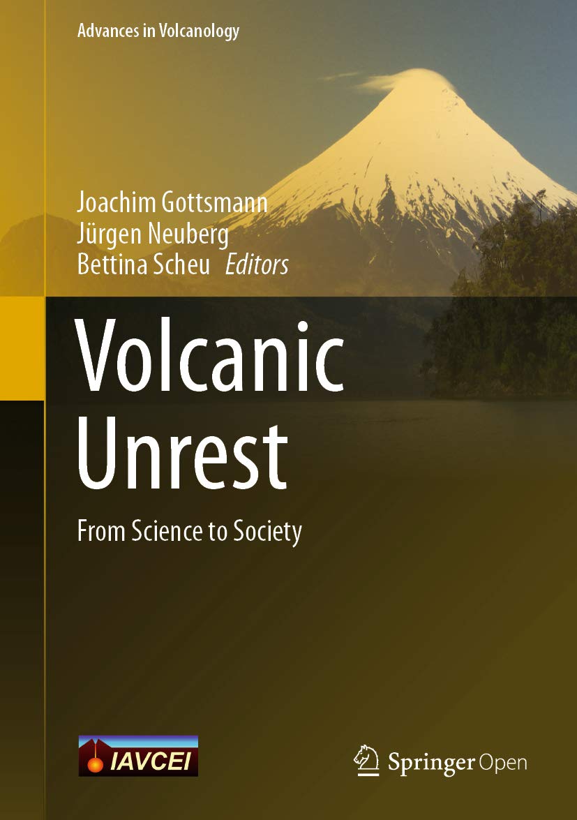 Volcanic Unrest: From Science to Society (Advances in Volcanology) (English Edition) baixar livro de graça