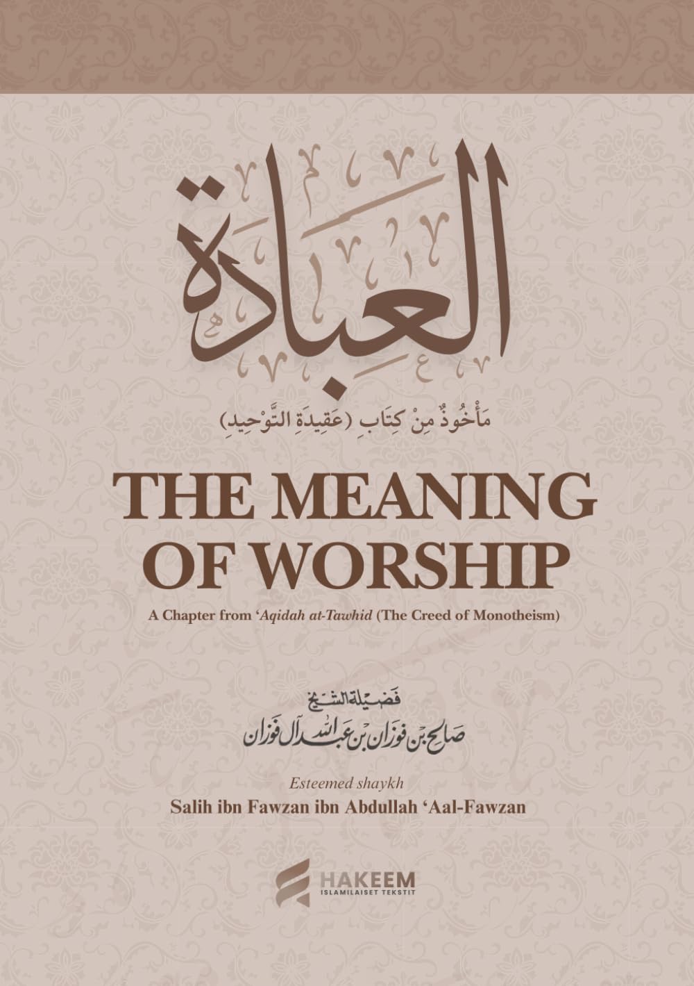 ler totalmente The Meaning of Worship: A Guide to the Foundations and Principles of Worship in Islam