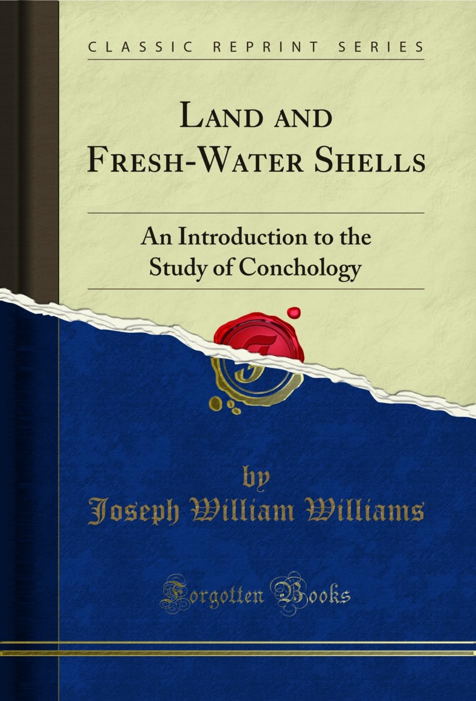 Land and Fresh-Water Shells: An Introduction to the Study of Conchology (Classic Reprint) (English Edition) baixar livro de graça
