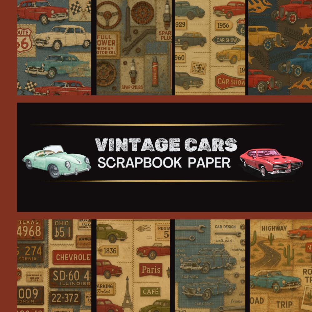 Vintage Cars Scrapbook Paper: 20 Double Sided Sheets 8.5 x 8.5 for Scrapbooking, Junk Journals, Mixed Media Art, Origami, Crafting projects, and More baixar livro de graça