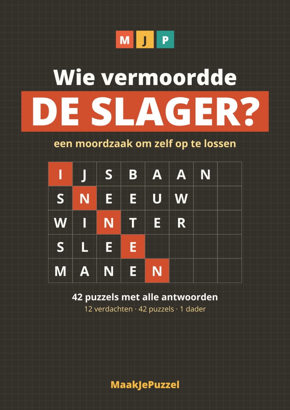 Wie vermoordde de slager?: Moordmysterie-woordzoekerboek voor volwassenen: 42 puzzels, 12 verdachten, 1 dader (De Veerdonk-mysteries) (Dutch Edition) baixar livro de graça