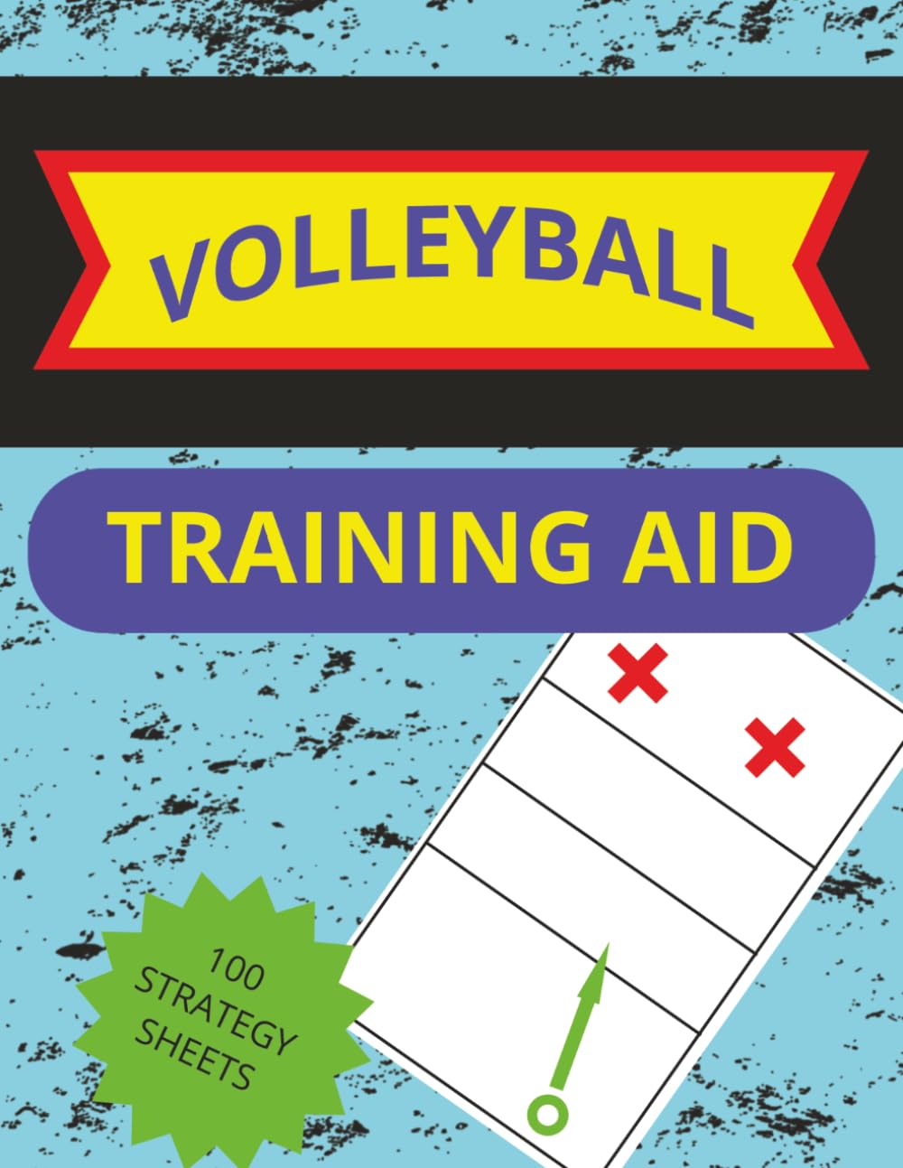 Volleyball Training Aid: Blank court diagrams to make your plays. baixar livro de graça